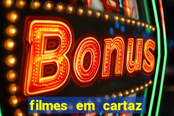 filmes em cartaz conjunto nacional